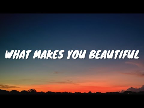 One Direction - What Makes You Beautiful (Lyrics)