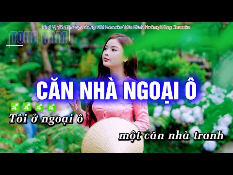 Karaoke Căn Nhà Ngoại Ô (Tone Nam) Beat Công Tuấn cực hay – Hoàng Dũng Karaoke