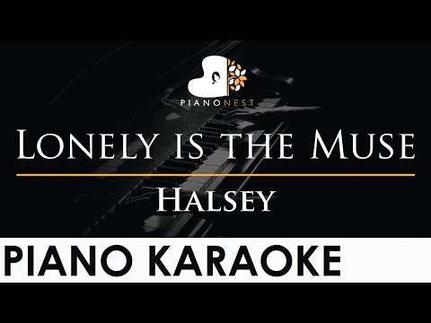 Halsey – Lonely is the Muse – Piano Karaoke Instrumental Cover with Lyrics