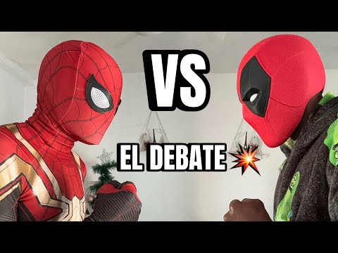 EL MEJOR DEBATE SPIDERMAN VS DEADPOOL