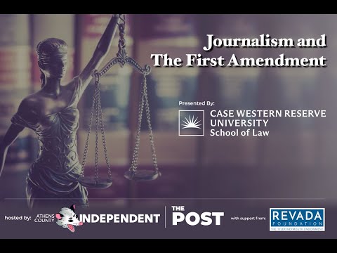 Journalism and the First Amendment (presented by CWRU School of Law, First Amendment Clinic)