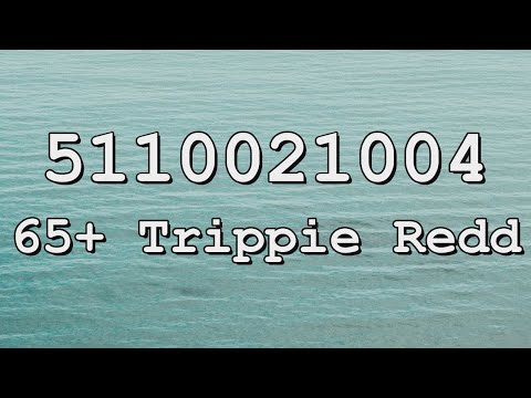 Trippie Redd Roblox Music Code 07 2021 - trippie redd roblox id