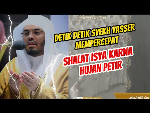 SYEKH YASSER AL DOSARY HANNYA MEMBACA 1 AYAT KARNA HUJAN DAN PETIR