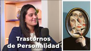 Entendamos sobre los trastornos de la personalidad