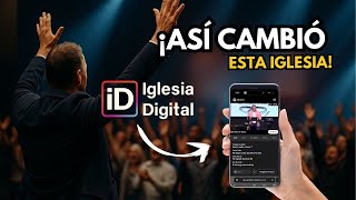 ¡Así cambió esta iglesia! Testimonios + 🚀 Lanzamiento de Iglesia Digital