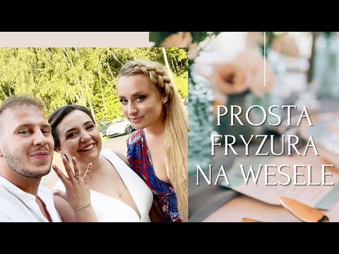 PROSTA FRYZURA NA WESELE 🎉