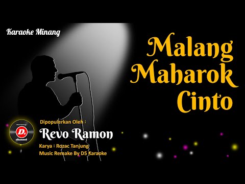 Malang Maharok Cinto (Karaoke) – Revo Ramon