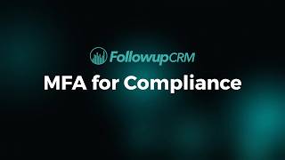 How to Set Up Multi-Factor Authentication in Followup CRM