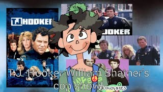 T.J. Hooker: William Shatner's cop show!