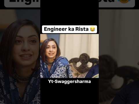 Engineer ka Rista 😂