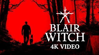 New Blair Witch Trailer Takes You Through the Creepy Woods in 4K