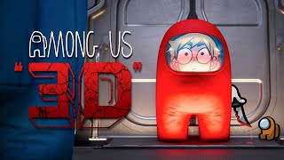 AMONG US en "3D" está ROTO y NO TIENE SENTIDO.