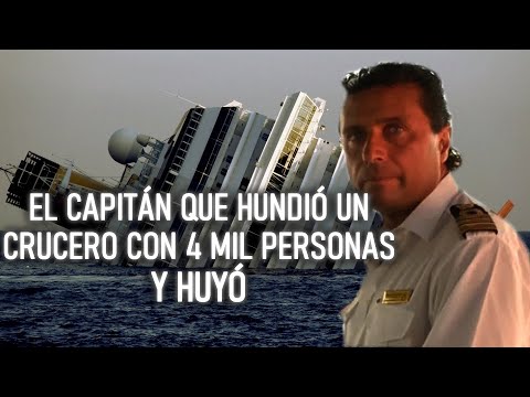 El Capitán Cobarde Que Hundió Un Crucero Y Se Dio A La Fuga