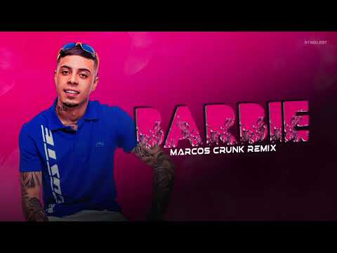 ELETRÔNICA BR | BARBIE - Mc Tuto, DJ Glenner | By. Marcos Crunk [ REMIX ]