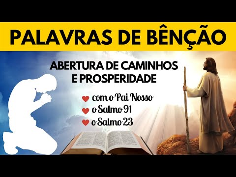 Palavras de bênção para abertura de caminhos e prosperidade