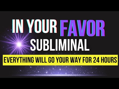 Everything ALWAYS Works Out In Your Favor | Results for 24 Hours After Listening ✨