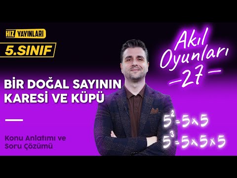 5. Sınıf Matematik - Bir Doğal Sayının Karesi ve Küpü (2024 - 2025)