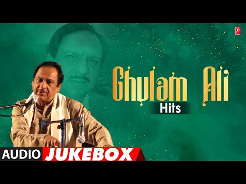 GHULAM ALI HITS (AUDIO JUKEBOX): GHULAM ALI | GHULAM ALI HIT SONGS | GAZAL |  @popchartbusters ​