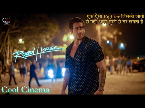 Road House (2024) Movie Explained in Hindi