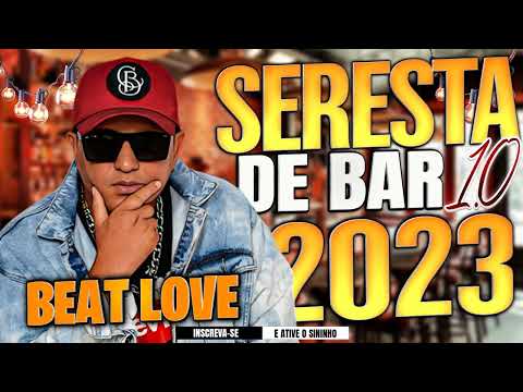 BEAT LOVE - SERESTA DE BAR 1.0 PRA PAREDÃO - CD PROMOCIONAL 2023   REPERTÓRIO ATUALIZADO