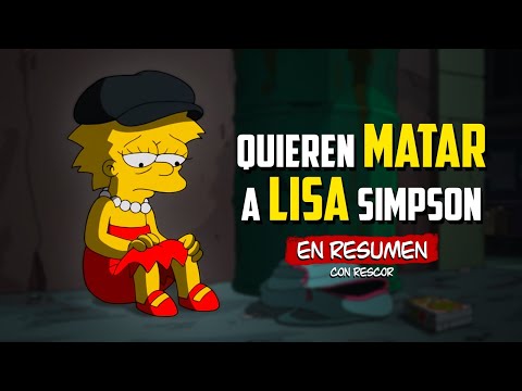 Los Simpson: TODOS ODIAN A LISA | En resumen con Rescor