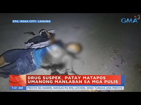 Drug Suspek Patay Matapos Umanong Manlaban Sa Mga Pulis Sa Sta Rosa