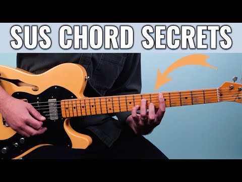 Sus Chords – What Every Guitarist Needs To Know