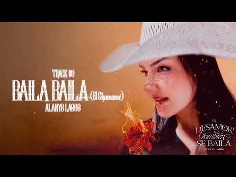 ALANYS LAGOS - BAILA BAILA(EL CHAMAME) I TRACK 06 - EN DESAMOR TAMBIEN SE BAILA (VISUALIZER OFICIAL)