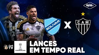 ATLÉTICO MG X BOLÍVAR: SULAMERICANA | QUARTAS DE FINAL | NOCHE DE COPA