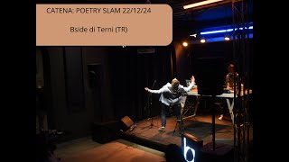 CATENA: POETRY SLAM del 22/12/24