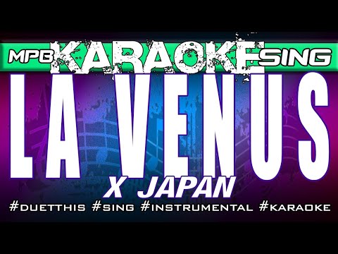 LA VENUS (X JAPAN) MV ACOUSTIC KARAOKE