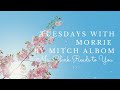 Themes and Lessons from 'Tuesdays with Morrie'