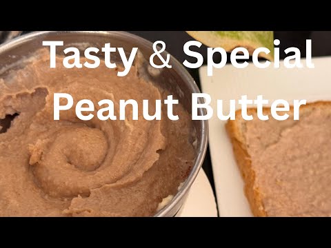 Tasty, Easy & Special Peanut Butter വീട്ടിൽ തന്നെ ഉണ്ടാക്കാം | Healthy Peanut Butter | Yummy