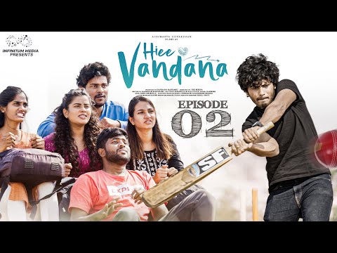 Hiee Vandana | Ep - 2 | Vandana Official | MohitPedada | Telugu Web Series 2024 | Infinitum Media