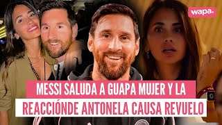 ¿Messi coqueto? El video de Antonela Roccuzzo por el que aseguran “estaba celosa”