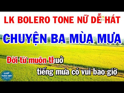 Karaoke Liên Khúc Bolero Tone Nữ || Chuyện Ba Mùa Mưa || Làm Dâu Xứ Lạ