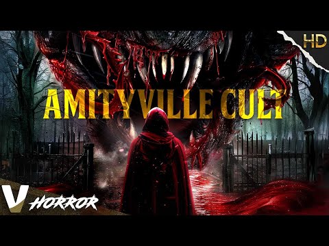 Welcome to Amityville, where family secrets never die | Amityville Cult | Full Horror Movie