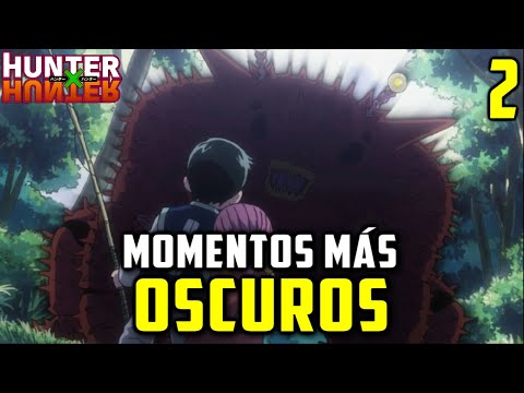 MOMENTOS OSCUROS EN HUNTER X HUNTER PARTE 2