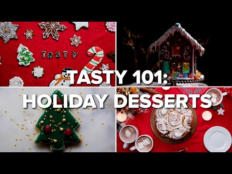 Tasty 101: Holiday Desserts