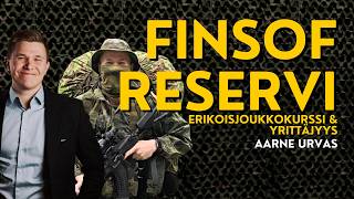 Erikoisjoukkokurssi ja FINSOF-reservi - Yrittäjyys, jaksaminen ja virheiden myöntäminen