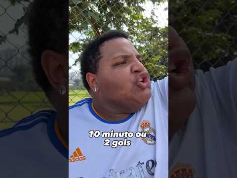 DEZ MINUTOS OU DOIS GOLS 😂