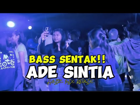 BASS SENTAK-ADE SINTIA FAIZ MIX REMIX BASSGANGGA 2024!!
