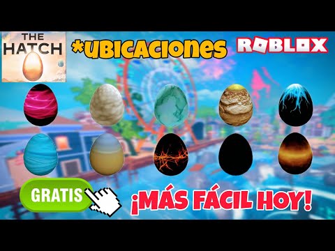 ☑️¡COMO CONSEGUIR LOS 100 HUEVOS DEL EVENTO THE HATCH! HOY MÁS FÁCIL *UBICACIONES*