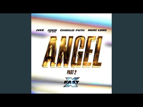Angel Pt. 2 (feat. Jimin of BTS, Charlie Puth & Muni Long) (Sped Up) (Sped Up)