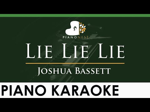 Joshua Bassett – Lie Lie Lie – LOWER Key (Piano Karaoke Instrumental)