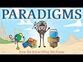Understanding the Series 'Paradigms'