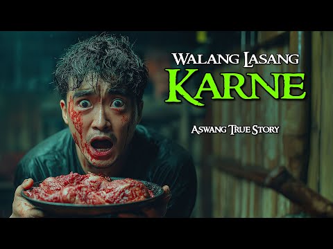 WALANG LASANG KARNE | Kwentong Aswang | True Story