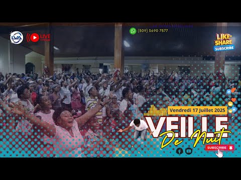 EN DIRECT |VEILLE de Nuit 18   Juillet  2025 | EDD 17 |