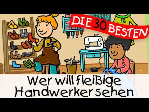 🏞️ Wer will fleißige Handwerker sehn || Kinderlieder zum Mitsingen und Bewegen