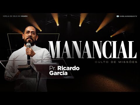 Manancial | Pr. Ricardo Garcia